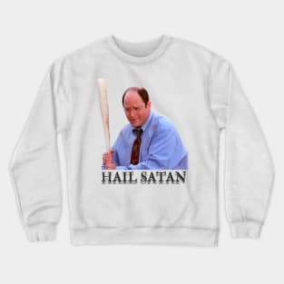 George Hail Satan Crewneck Sweatshirt